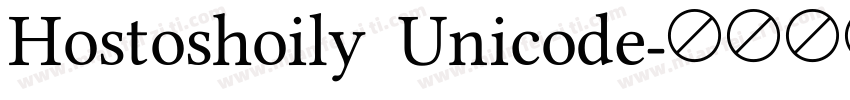 Hostoshoily Unicode字体转换